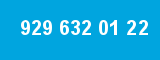 929 632 01 22 929 632 01 22